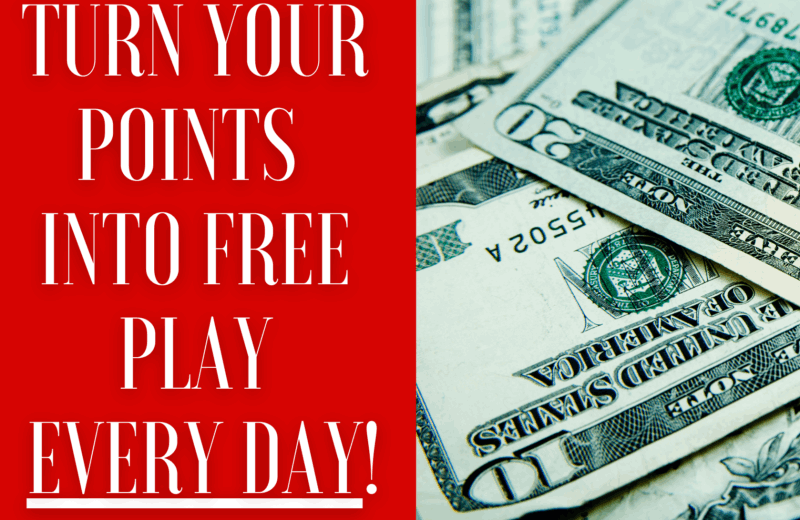 Points Into Free Play Every Day!