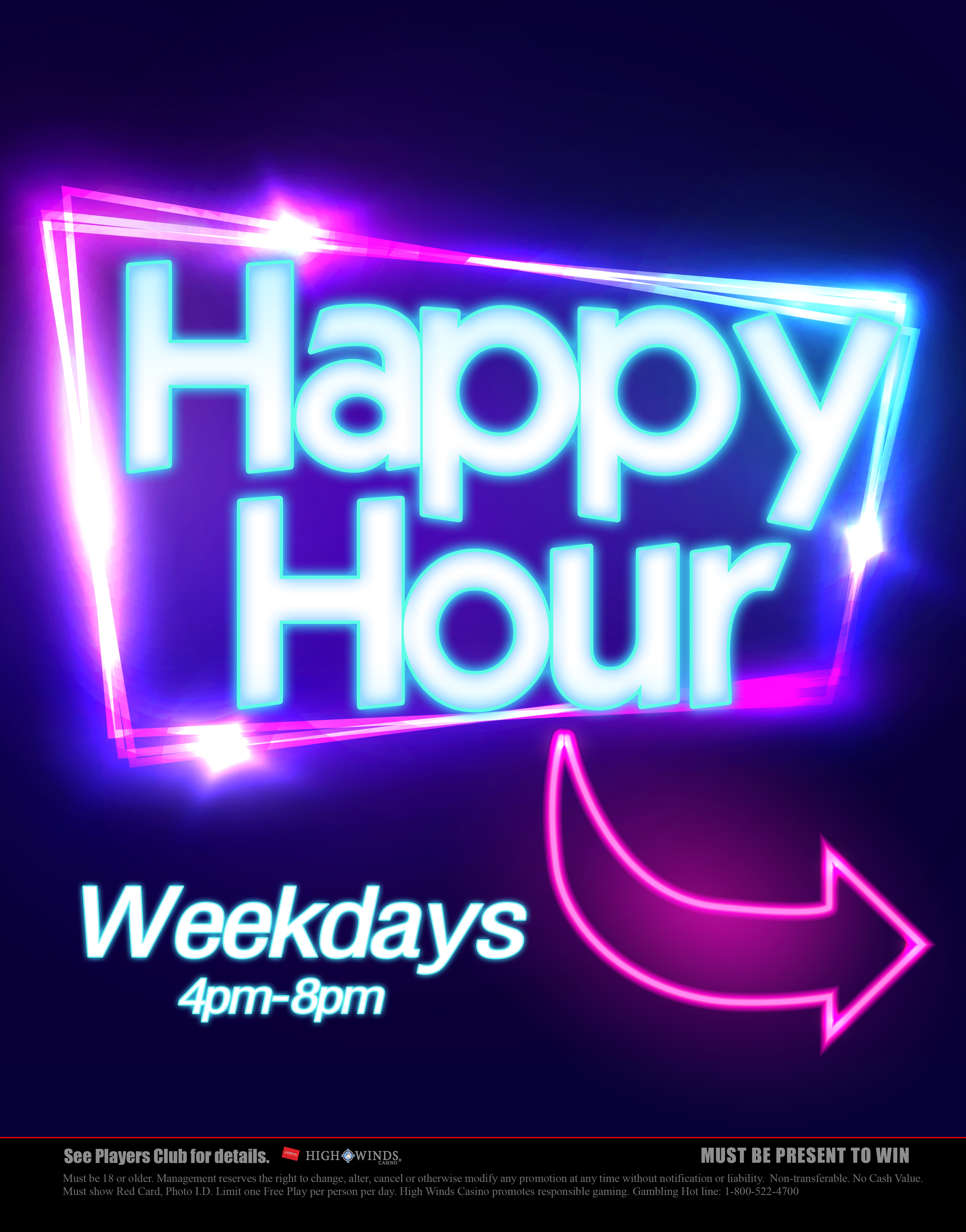 Happy Hour Weekdays 4 pm - 8 pm