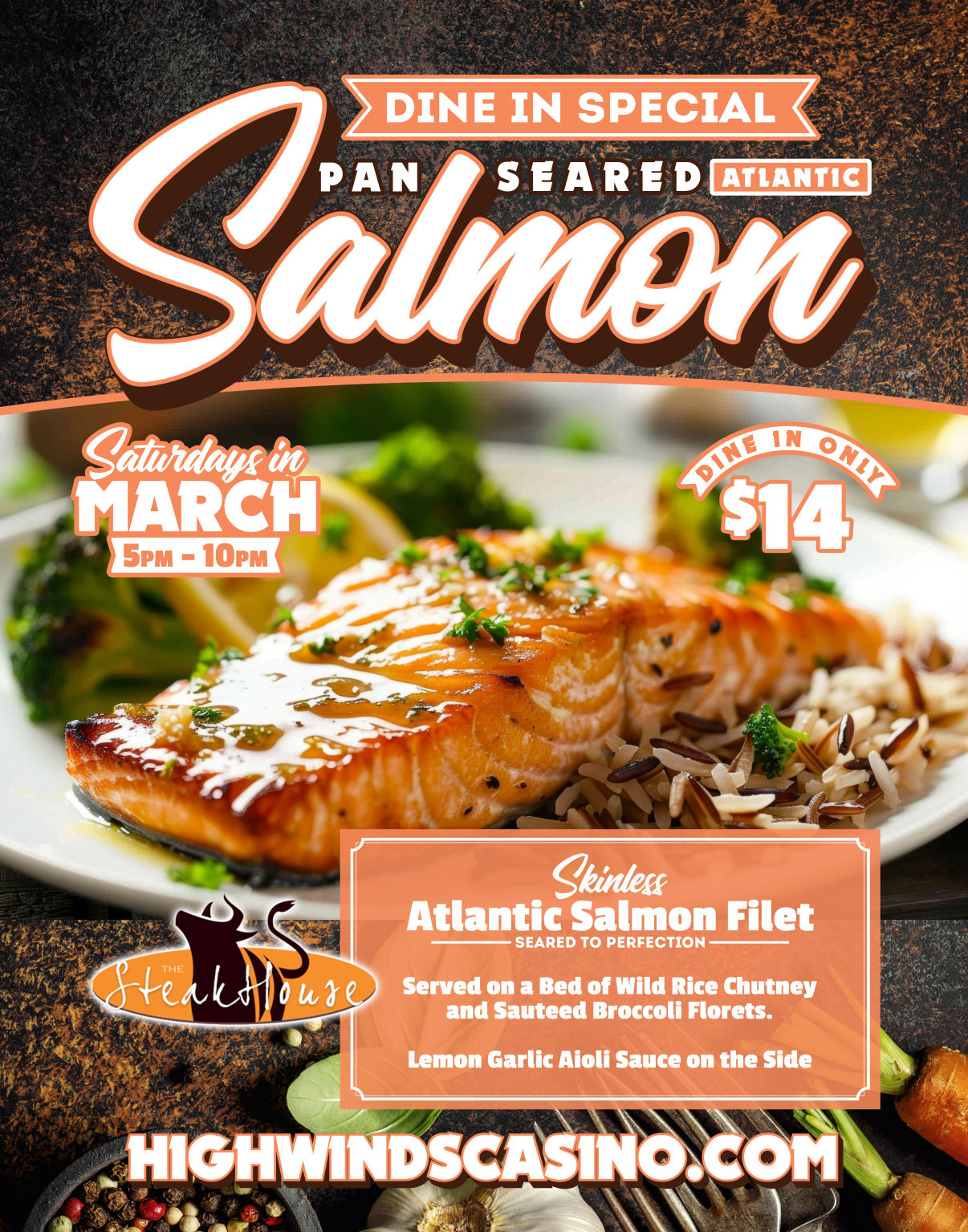 Pan seared Atlantic salmon filet served with wild rice and broccoli at the Steakhouse inside High Winds Casino.